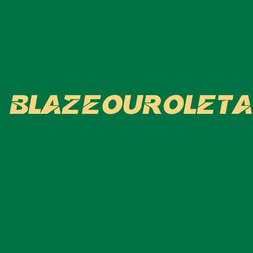 Logo da BLAZEOUROLETA